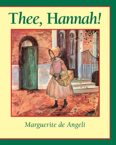 Cover for Marguerite De Angeli · Thee, Hannah! (Pocketbok) [2nd edition] (2000)