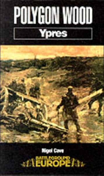 Cover for Nigel Cave · Polygon Wood: Ypres (Paperback Book) (1998)