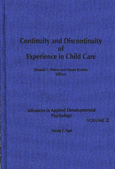 Cover for Oswald Ganley · Continuity and Discontinuity of Experience in Child Care (Hardcover Book) (1987)