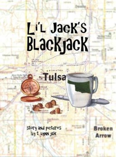 Cover for T Lynn Jax · Li'l Jack's Blackjack (Hardcover Book) (2015)