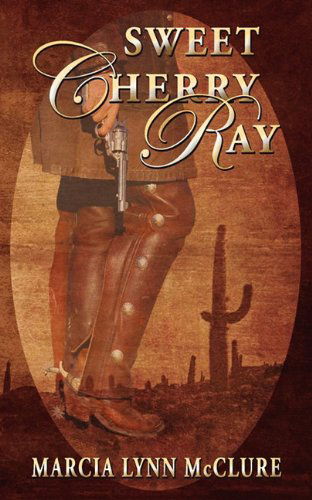 Cover for Marcia Lynn Mcclure · Sweet Cherry Ray (Paperback Book) (2011)
