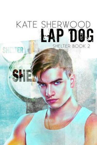 Cover for Kate Sherwood · Lap Dog (Taschenbuch) (2016)