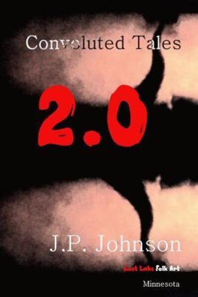 Cover for J.P. Johnson · Convoluted Tales 2.0 (Paperback Book) (2018)