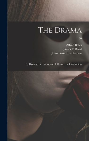 Cover for Alfred Bates · The Drama (Hardcover Book) (2021)