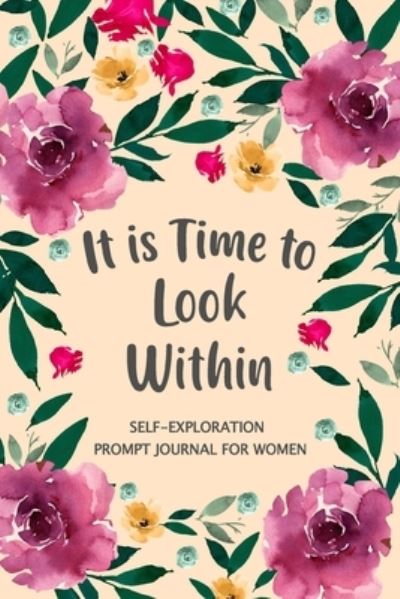 It is Time to Look Within - Paperland - Books - Blurb - 9781034033066 - July 10, 2025