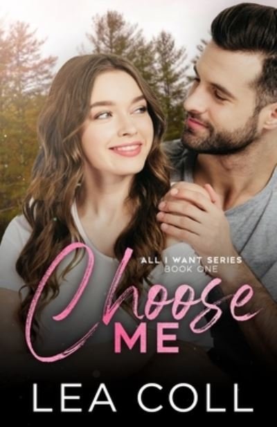 Cover for Lea Coll · Choose Me (Taschenbuch) (2018)