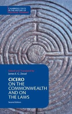 Cover for Marcus Tullius Cicero · Cicero: On the Commonwealth and On the Laws - Cambridge Texts in the History of Political Thought (Hardcover Book) [2 Revised edition] (2017)