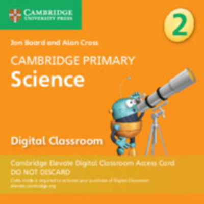 Cambridge Primary Science Stage 2 Cambridge Elevate Digital Classroom Access Card (1 Year) - Cambridge Primary Science - Jon Board - Inne - Cambridge University Press - 9781108734066 - 4 kwietnia 2019