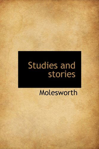 Cover for Molesworth · Studies and Stories (Hardcover Book) (2009)