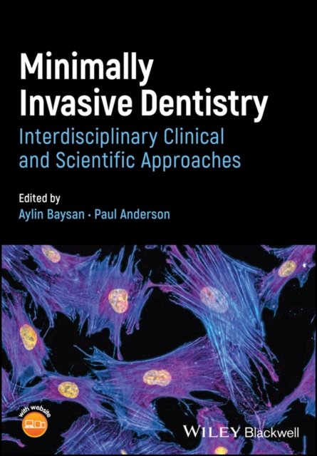 Cover for Aylin Baysan · Minimally Invasive Dentistry (Pocketbok) (2024)