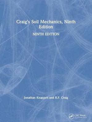 Cover for Knappett, Jonathan (University of Dundee, UK) · Craig's Soil Mechanics (Paperback Book) (2019)