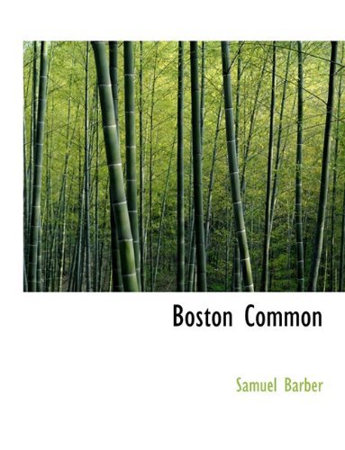 Cover for Samuel Barber · Boston Common (Hardcover Book) [First edition] (2010)