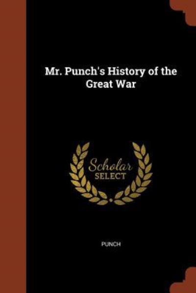 Cover for Punch · Mr. Punch's History of the Great War (Paperback Book) (2017)