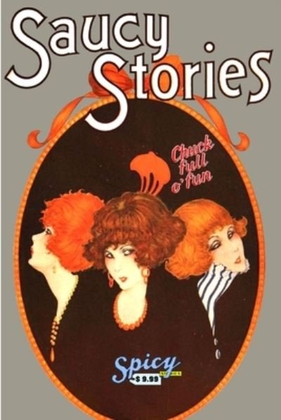 Cover for Spicy Stories · Saucy Stories (Pocketbok) (2017)