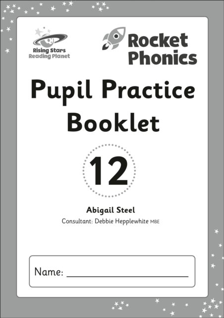 Cover for Abigail Steel · Reading Planet: Rocket Phonics - Pupil Practice Booklet 12 (Paperback Book) (2022)