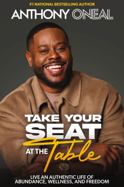 Cover for Thomas Nelson · Take Your Seat at the Table: Live an Authentic Life of Abundance, Wellness, and Freedom (Hardcover Book) (2025)