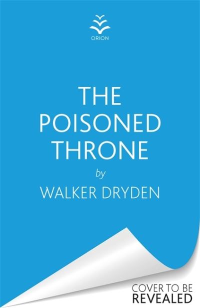 Cover for Walker Dryden · The Poison Throne (Hardcover Book) (2021)