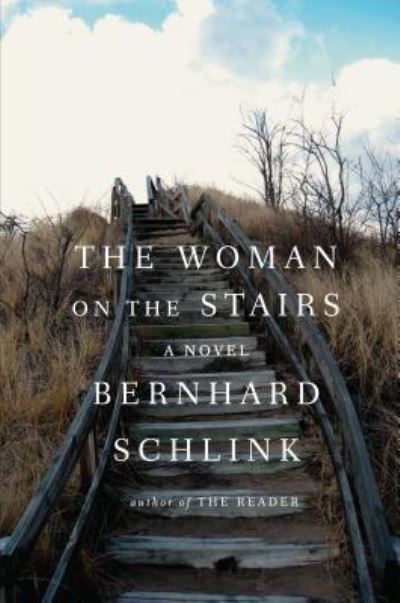 Cover for Bernhard Schlink · The woman on the stairs (N/A) [Large print edition. edition] (2017)