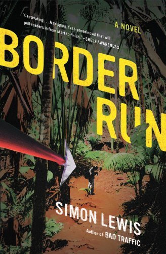 Cover for Simon Lewis · Border Run: a Novel (Paperback Bog) [Reprint edition] (2013)