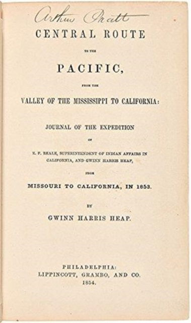 Cover for Gwinn Harris Heap · Central Route to the Pacific (Innbunden bok) (2009)