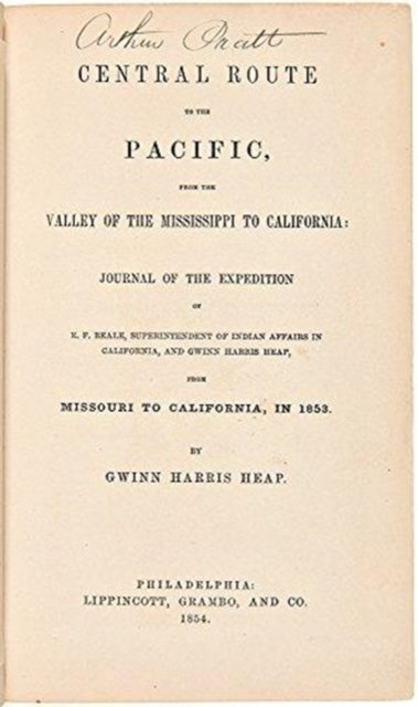 Cover for Gwinn Harris Heap · Central Route to the Pacific (Hardcover Book) (2009)