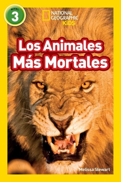 Cover for Melissa Stewart · National Geographic Readers: Los Animales Mas Mortales (Deadliest Animals) - Readers (Hardcover Book) (2016)