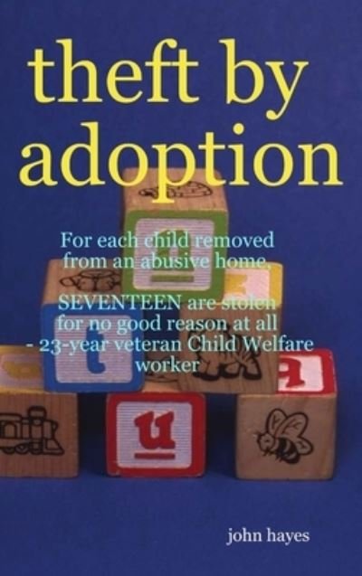 Cover for John Hayes · Theft by Adoption (Buch) (2008)