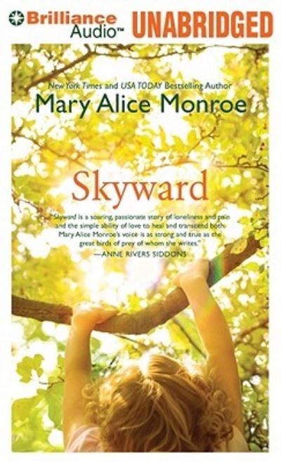 Cover for Mary Alice Monroe · Skyward (CD) (2011)