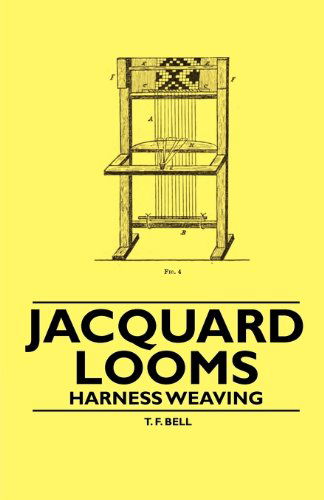 Jacquard Looms - Harness Weaving - T. F. Bell - Książki - Herzberg Press - 9781445529066 - 11 listopada 2010