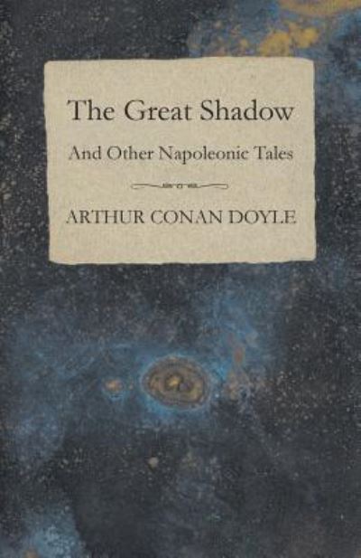 Cover for Arthur Conan Doyle · The Great Shadow (Paperback Book) (2012)