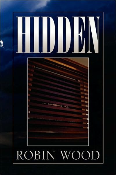 Cover for Robin Wood · Hidden (Paperback Book) (2010)