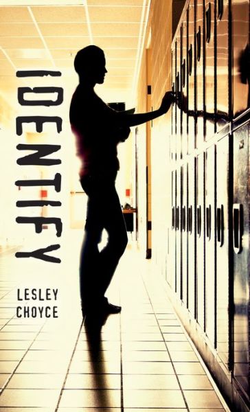 Cover for Lesley Choyce · Identify (Bound Book) (2017)