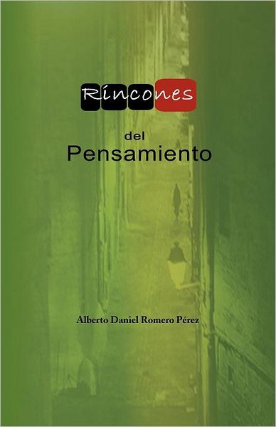 Cover for Alberto Daniel · Ríncones Del Pensamiento (Paperback Book) [Spanish edition] (2012)