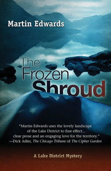 The Frozen Shroud - Martin Edwards - Books - Poisoned Pen Press - 9781464201066 - April 2, 2013