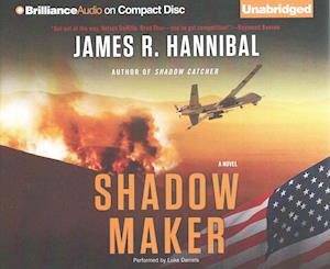 Shadow Maker - James R Hannibal - Music - Brilliance Audio - 9781469293066 - February 3, 2015