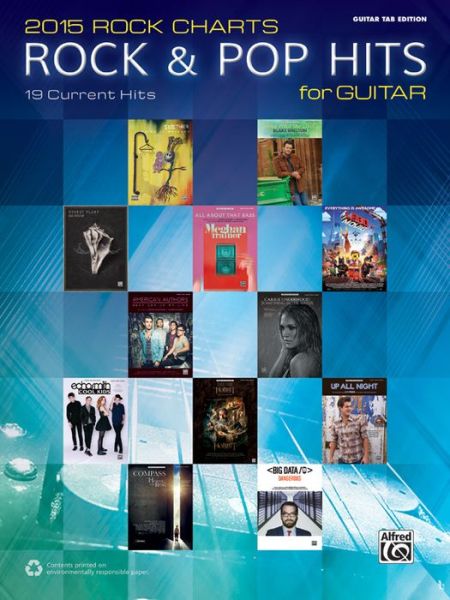 Cover for Alfred Publishing · 2015 Rock &amp; Pop Chart Hits for Guitar: 19 Current Hits (Paperback Book) (2015)