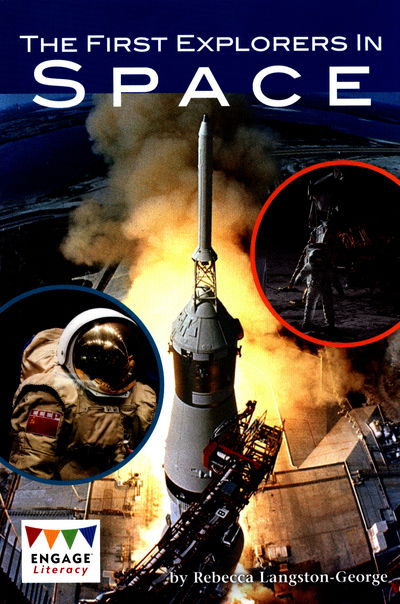 Cover for Rebecca Langston-George · The First Explorers in Space - Engage Literacy Lime (Paperback Bog) (2017)