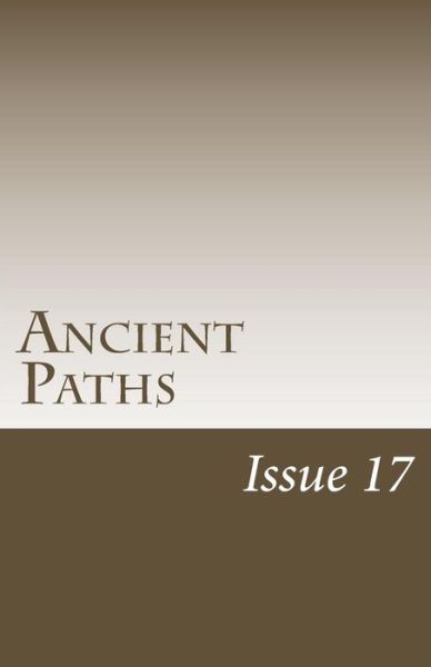 Cover for Skylar Hamilton Burris · Ancient Paths: Issue 17 (Paperback Book) (2012)