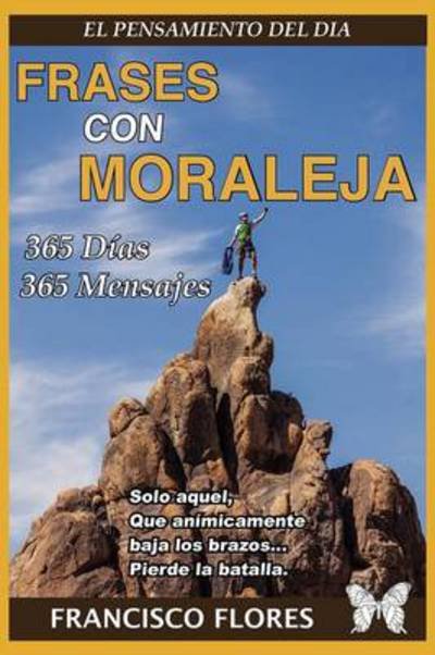 Cover for Francisco Flores · El Pensamiento Del Dia: Frases Con Moraleja (Paperback Bog) (2012)