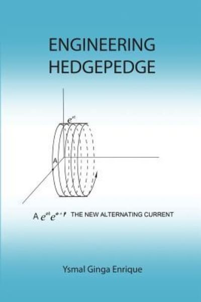 Cover for Ysmal Ginga Enrique · Engineering Hedgepedge (Pocketbok) (2016)