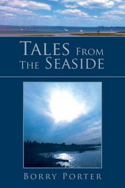 Cover for Borry Porter · Tales from the Seaside (Paperback Book) (2013)