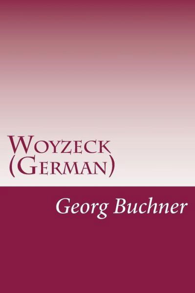 Cover for Georg Buchner · Woyzeck (German) (Paperback Book) (2014)