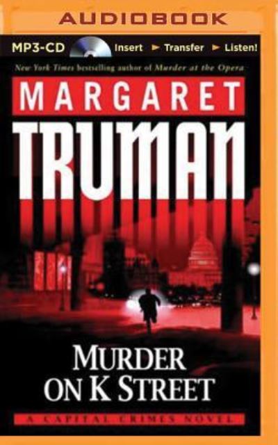 Cover for Margaret Truman · Murder on K Street (MP3-CD) (2015)