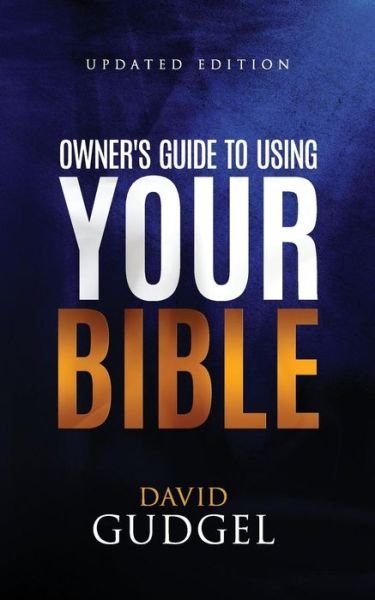 Cover for David Gudgel · Owner's Guide to Using Your Bible (Pocketbok) (2015)