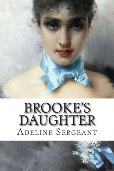 Cover for Adeline Sergeant · Brooke's Daughter (Paperback Book) (2015)