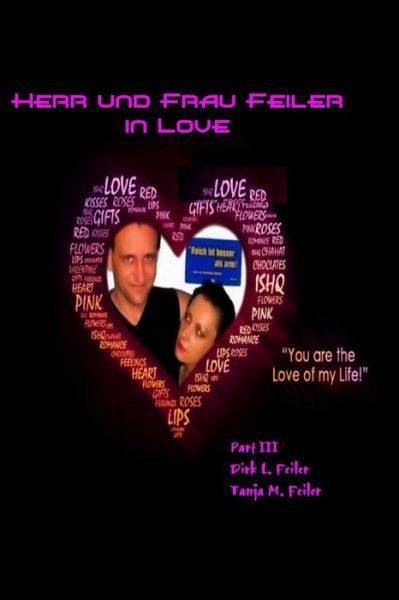 Cover for D Dirk L Feiler F · Herr Und Frau Feiler in Love: Part III (Pocketbok) (2015)