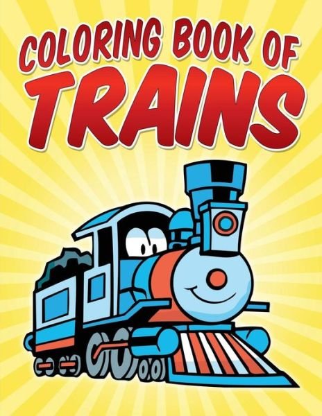 Cover for Uncle G · Coloring Book of Trains (Paperback Bog) (2015)