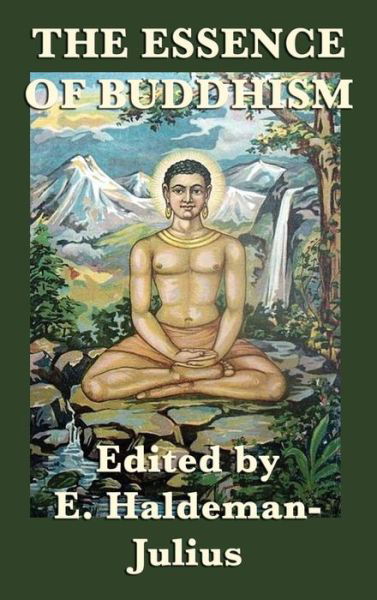 Cover for The Essence of Buddhism (Hardcover Book) (2018)
