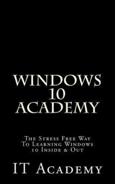 Cover for It Academy · Windows 10 (Paperback Bog) (2016)