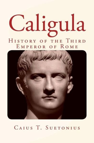Cover for Caius T Suetonius · Caligula (Paperback Book) (2016)